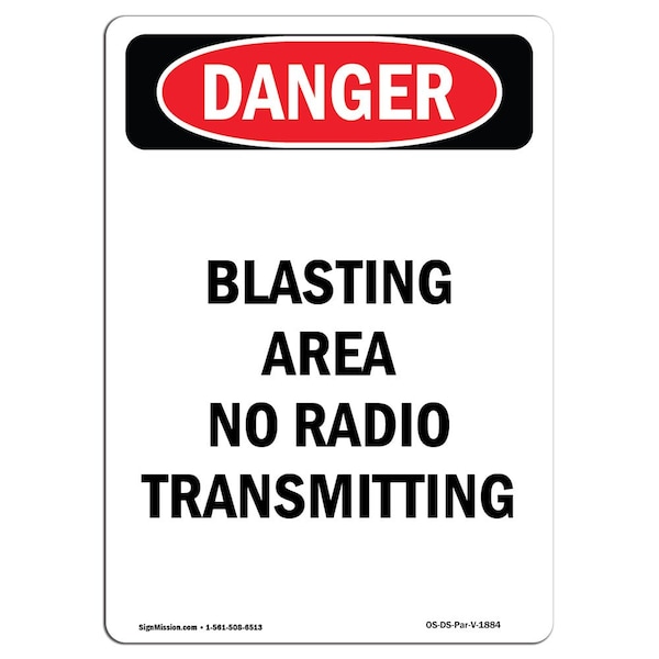 Signmission OSHA Danger Sign, 14" Height, Rigid Plastic, Portrait Blasting Area No Radio Transmitting, Portrait OS-DS-P-1014-V-1884 - main